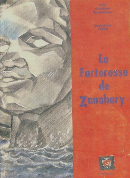La forteresse de Zanahary