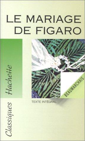 La folle journée ; ou Le mariage de Figaro