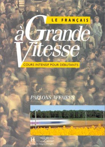 Le Français à grande vitesse