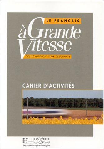 Le français à grande vitesse