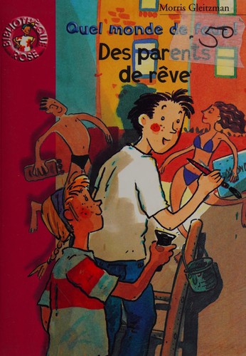 Des parents de rêve