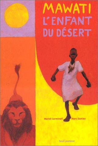 Mawati, l'enfant du désert