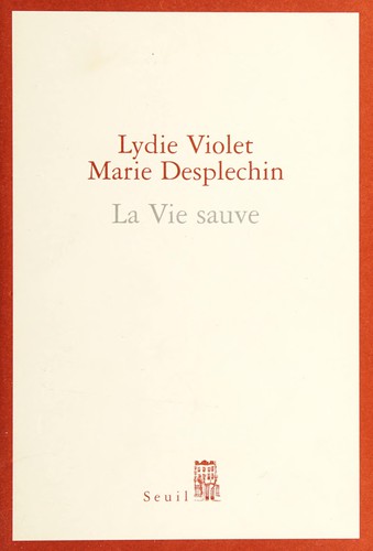 La vie sauve