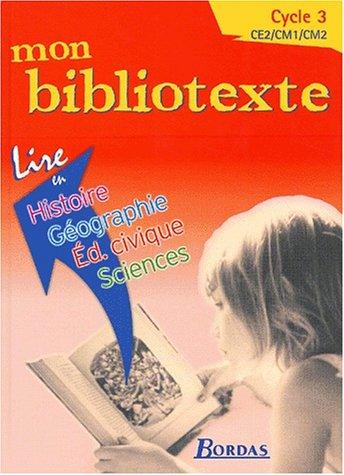 Mon bibliotexte, cycle 3, CE2-CM1-CM2