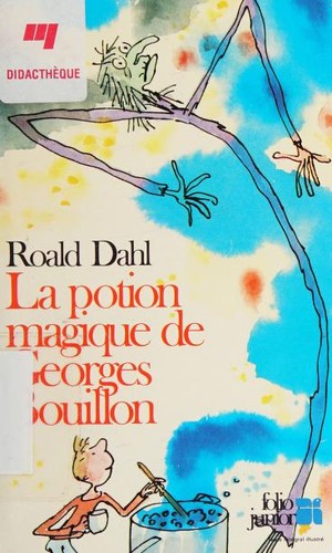 La potion magique de George Bouillon