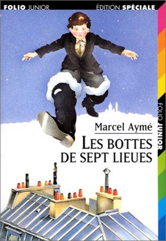 Les bottes de sept lieues et autres nouvelles