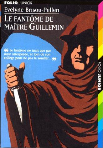 Le fantôme de Maître Guilemin
