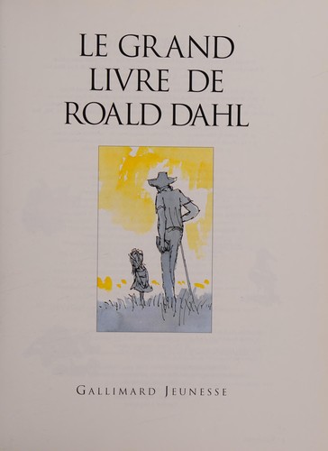 Le grand livre de Roald Dahl