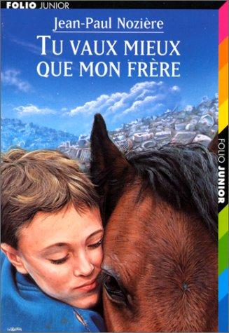 Tu vaux mieux que mon frère