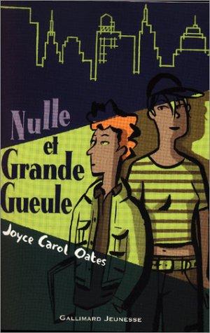 Nulle et grande gueule