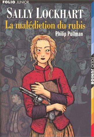 Sally Lockhart. 1 Le malédiction du rubis