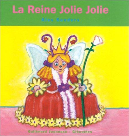 La Reine Jolie Jolie