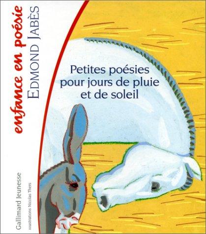Petites poésies pour jours de pluie et de soleil