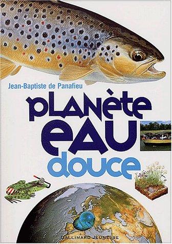Planète eau douce