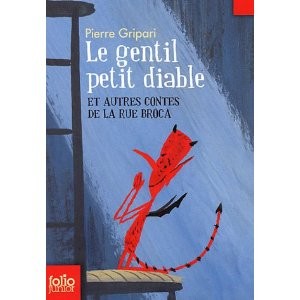 Le gentil petit diable et autre contrs de la rue Broca