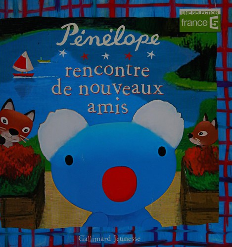 Pénélope rencontre de nouveaux amis