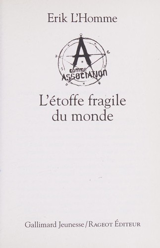 L'étoffe fragile du monde