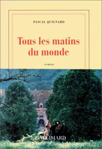Tous les matins du monde