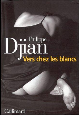 Vers chez les blancs