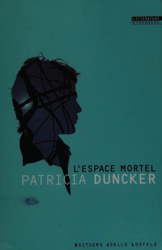 L'espace mortel