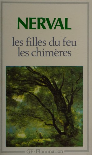 Les filles du feu ; Les chimères