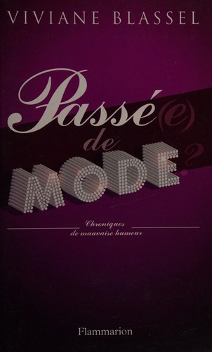 Passé(e) de mode ?