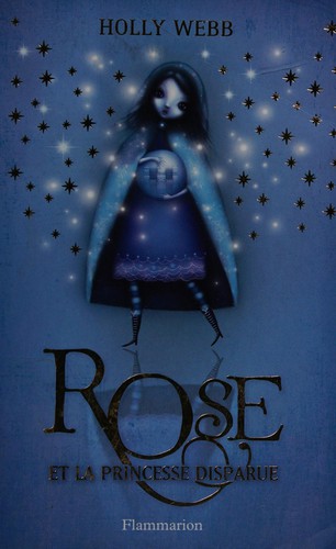 Rose et la princesse disparue