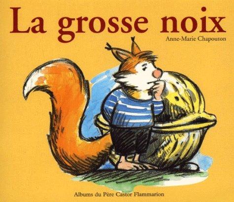 La grosse noix
