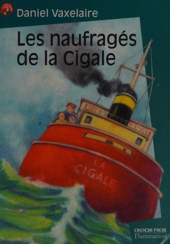 Les naufragés de la "Cigale"
