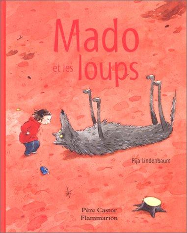 MADO ET LES LOUPS