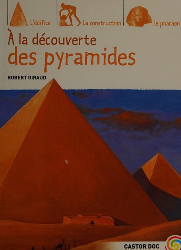 À la découverte des pyramides