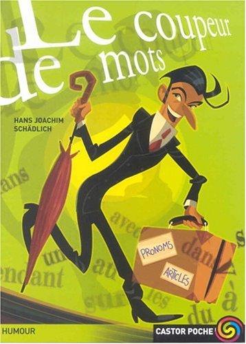 Le coupeur de mots