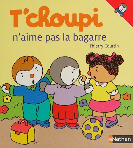 T'choupi n'aime pas la bagarre