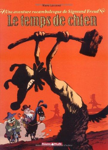 LE Temps de chien
