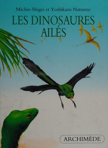 Les dinosaures ailés