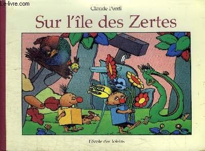 Sur l'île des Zertes