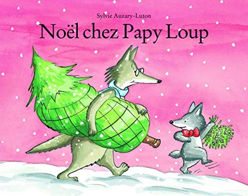 Noe[u0308]l chez Papy Loup
