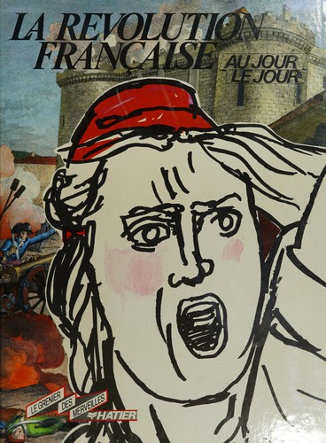 La Révolution française au jour le jour