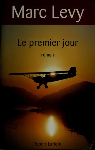 Le premier jour