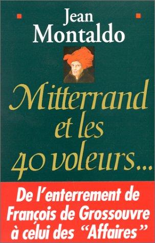 Mitterrand et les quarante voleurs