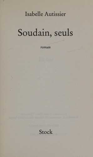 Soudain, seuls
