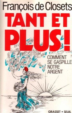 Tant et plus !