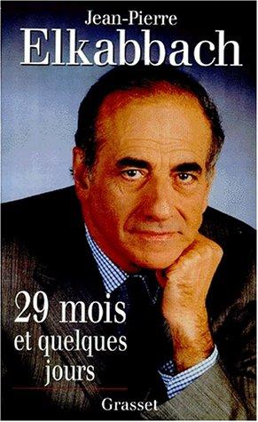 29 mois et quelques jours