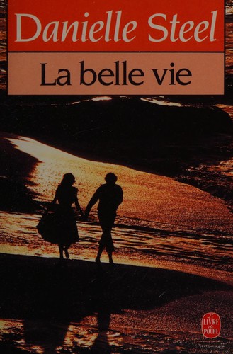 La belle vie