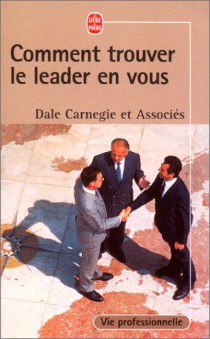 Comment trouver le leader en vous