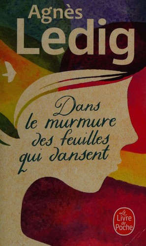 Dans le murmure des feuilles qui dansent
