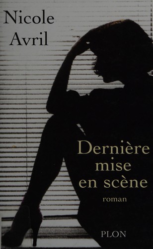 Dernière mise en scène