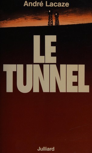 Le tunnel