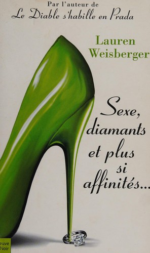 Sexe, diamants et plus si affinités