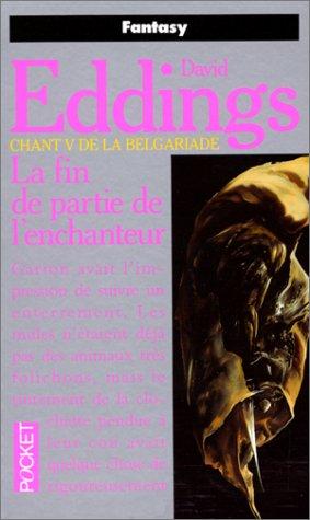 La fin de partie de l'enchanteur